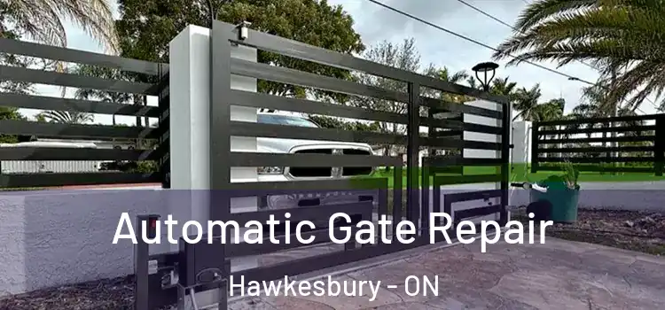 Automatic Gate Repair Hawkesbury - ON