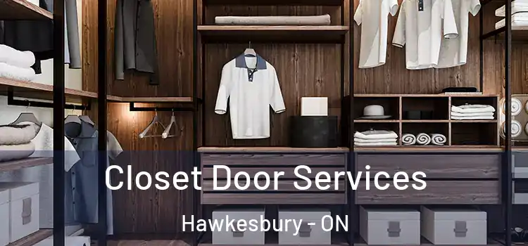  Closet Door Services Hawkesbury - ON