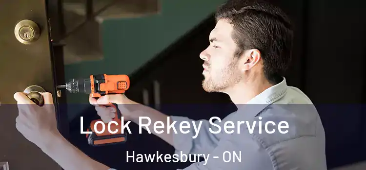 Lock Rekey Service Hawkesbury - ON