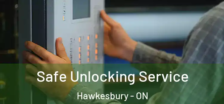 Safe Unlocking Service Hawkesbury - ON